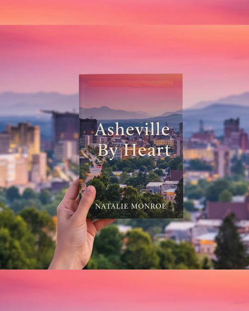 Asheville By Heart