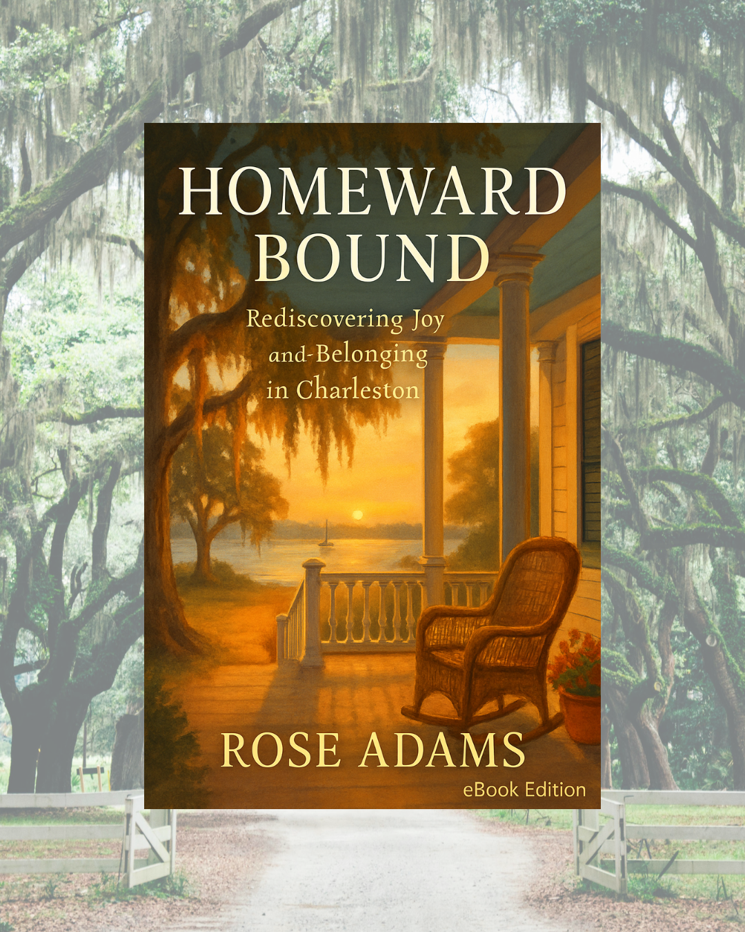 Homeward Bound: Rediscovering Joy and Belonging in Charleston