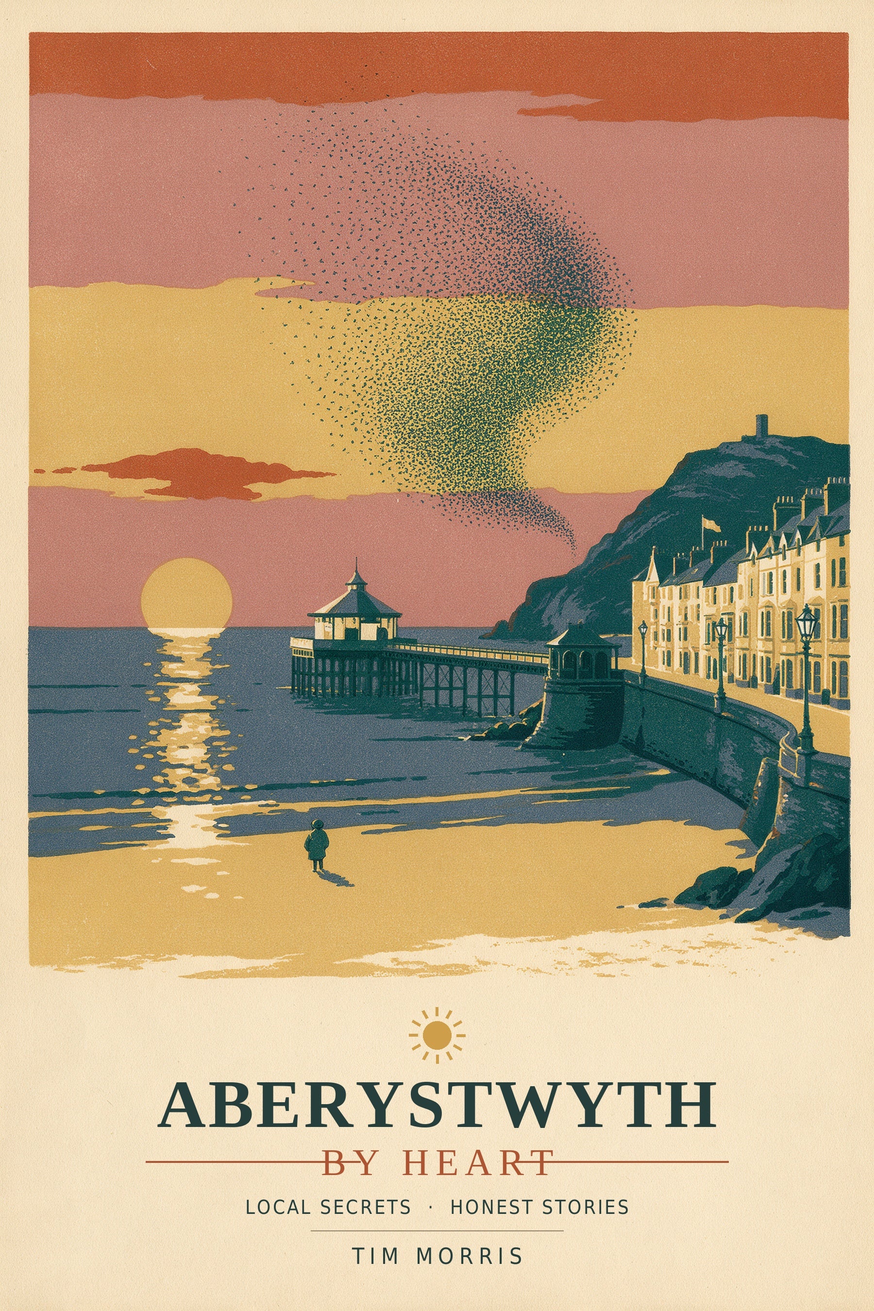 Aberystwyth By Heart cover, screen-print poster of the prom, pier and starling murmuration at sunset