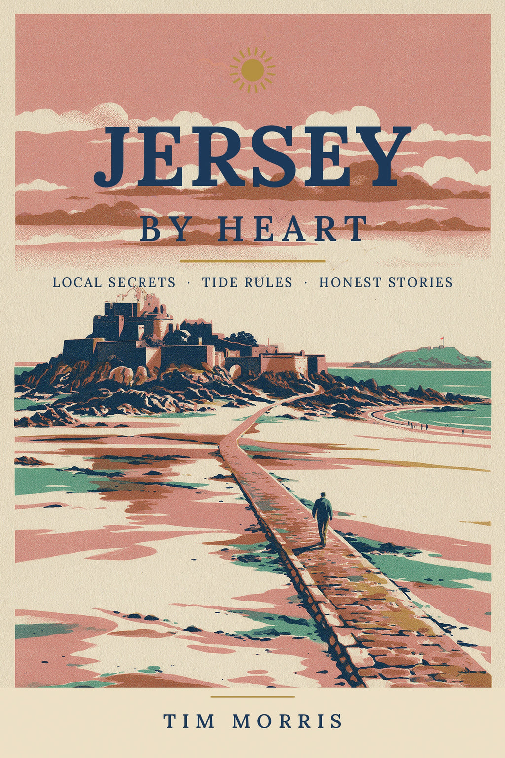 Jersey By Heart ebook cover, screen print poster of Elizabeth Castle and the causeway at low tide