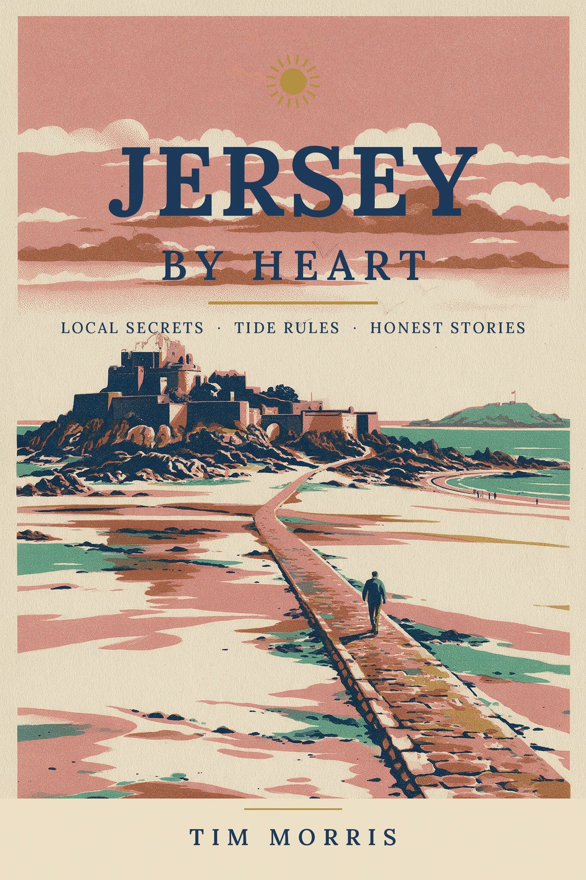 Jersey By Heart ebook cover, screen print poster of Elizabeth Castle and the causeway at low tide
