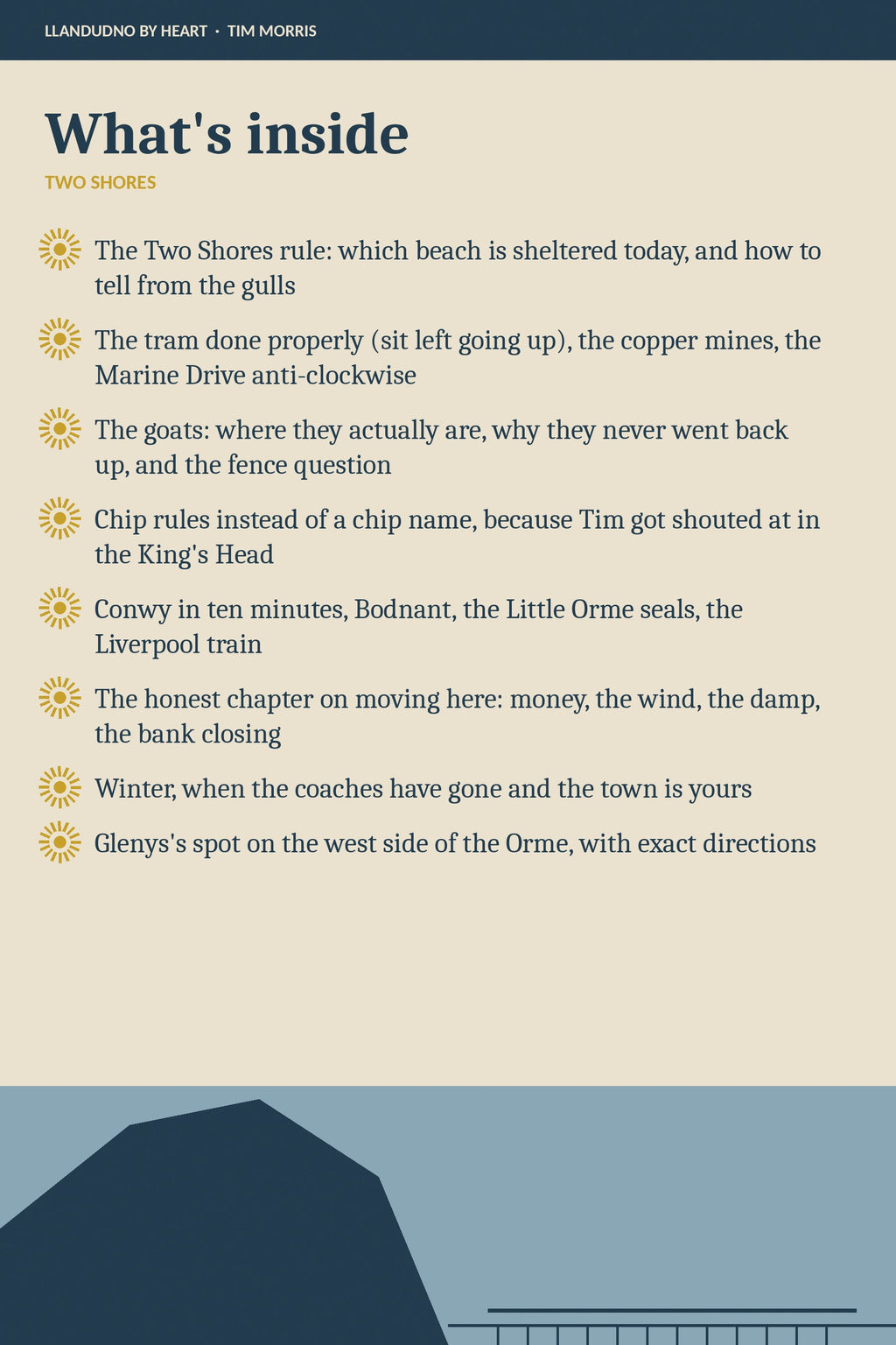What's inside Two Shores: the Two Shores rule, the Orme, the goats, chip rules, moving here, the spot